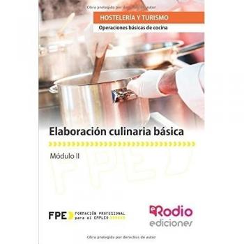 Elaboración culinaria básica. Operaciones básicas de cocina