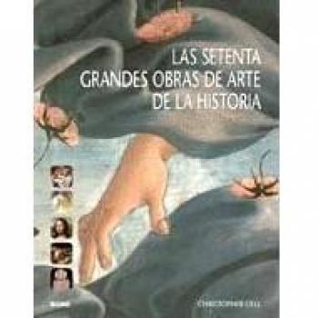 Las setenta grandes obras de arte de la historia