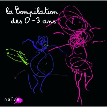 La Compilation Des 0-3 Ans - Enfants