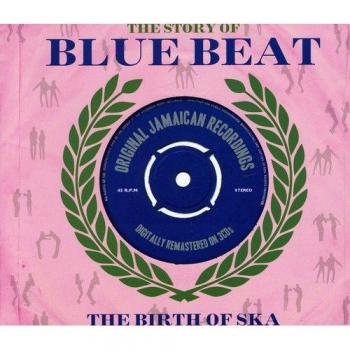 The story of bluebeat - the birth of ska