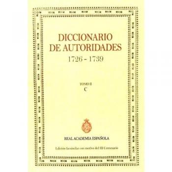 Diccionario De Autoridades, 1726-1739 - Tomo II