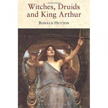 Witches, Druids and King Arthur