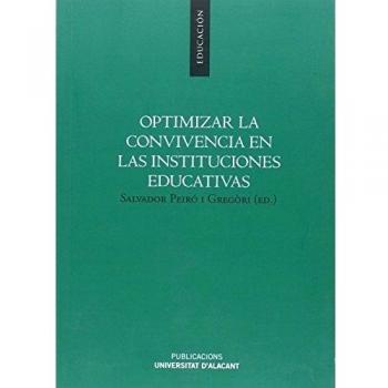 Optimizar la convivencia en las instituciones educativas