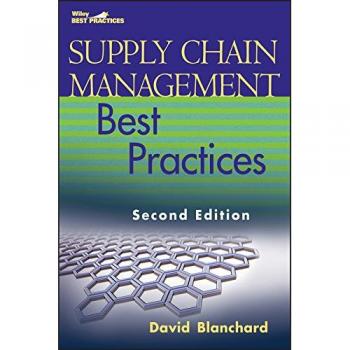 Supply Chain Management Best Practices Guide by John Wiley & Sons