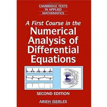 A First Course in the Numerical Analysis of Differential Equations: 44