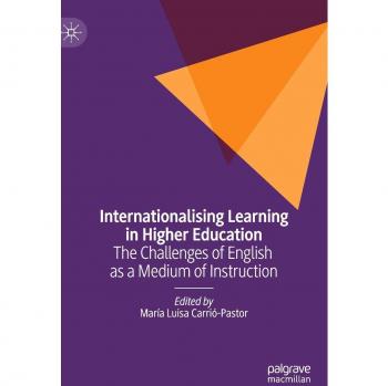 Internationalising Learning in Higher Education: The Challenges of English as a Medium of Instruction