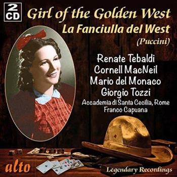 Puccini: La Fanciulla Del West- Girl Of The Golden