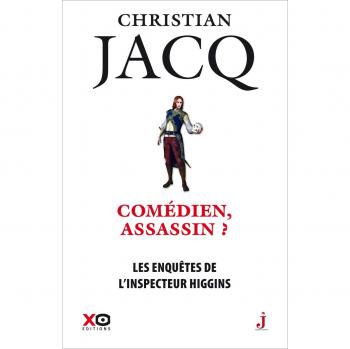Las investigaciones del inspector Higgins. Vol. 28. ¿Comediante, asesino? Christian Jacq