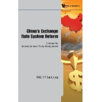 China's Exchange Rate System Reform: Macroeconomic Policy Insights