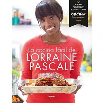 La cocina fácil de Lorraine Pascale