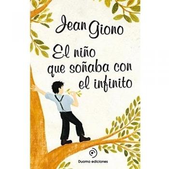 El Niño Que Soñaba Con El Infinito