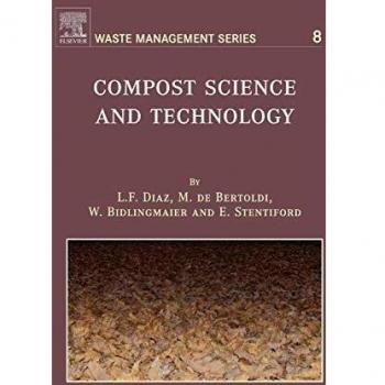 Compost Science and Technology: Volume 8 (Hardback) - Waste Management Series by Elsevier