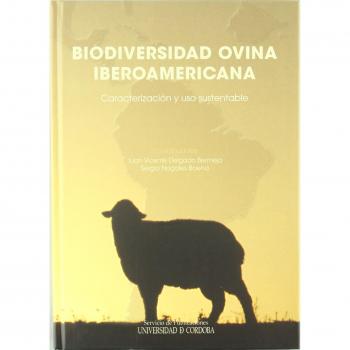 Biodiversidad ovina iberoamericana. Caracterización y uso sustentable