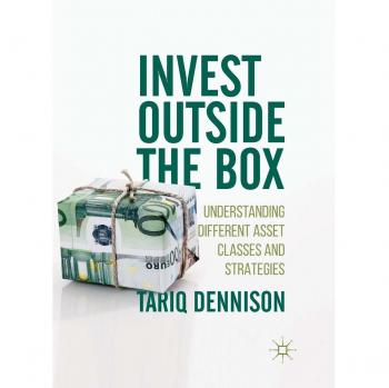 Invest Outside the Box: Understanding Different Asset Classes and Strategies