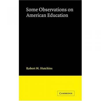 Observaciones sobre la Educación Americana - Edición Rústica de R. M. Hutchins