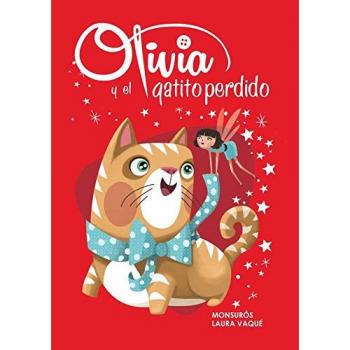 Olivia y el gatito perdido - VAQUE SUGRAÑES,LAURA/CASAS SUROS,MONTSER