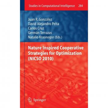 Nature-Inspired Cooperative Optimization Strategies: NICSO 2010 (Studies in Computational Intelligence)