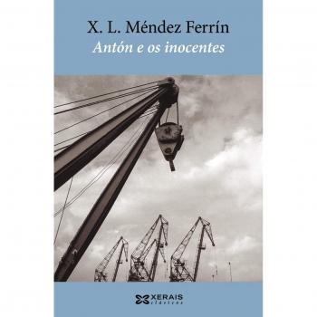 Antón e os inocentes - X. L. Méndez Ferrín