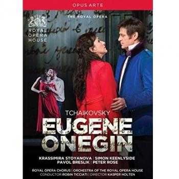Tchaikovsky: Eugene Onegin [Krasssimira Stoyanova, Simon Keenlyside, Elena Maximova] [Opus Arte: OA1120D] [DVD] [2013]