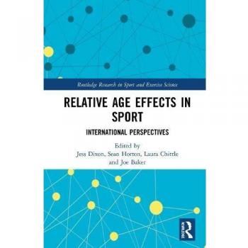 Relative Age Effects in Sport: International Perspectives