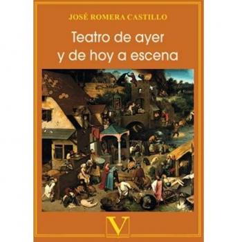 Teatro de ayer y de hoy a escena: 1