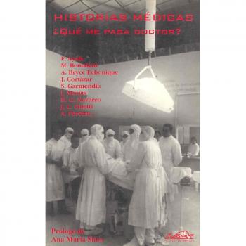 Historias médicas: ¿Qué me pasa doctor?