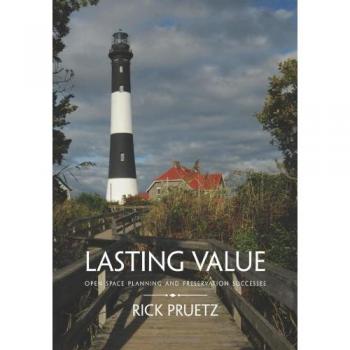 Lasting Value: Open Space Planning and Preservation Successes