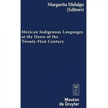 Mexican Indigenous Languages: Twenty-First Century Insights and Contributions to Sociology of Language