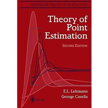 Theory of Point Estimation: Second Edition (Springer Texts in Statistics) - Comprehensive Statistical Analysis Guide
