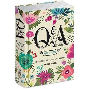Q&A a Day for Moms: A 5-year Journal
