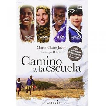 Camino A La Escuela - Marie-claire Javoy