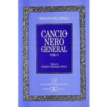 Cancionero general. Tomo V .: 5