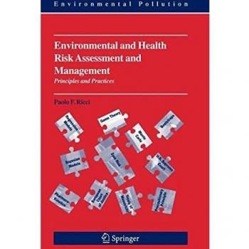 Environmental and Health Risk Assessment and Management: Principles and Practices: 9
