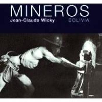Mineros. Bolivia
