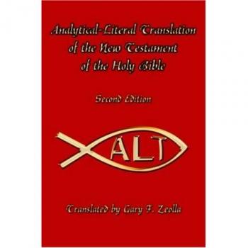 Analytical-Literal New Testament Translation - Gary F. Zeolla Edition