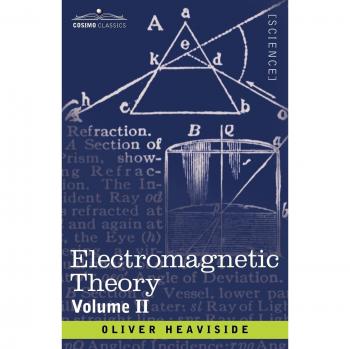 Teoría Electromagnética, Volumen 2 - Tapa Blanda de Oliver Heaviside