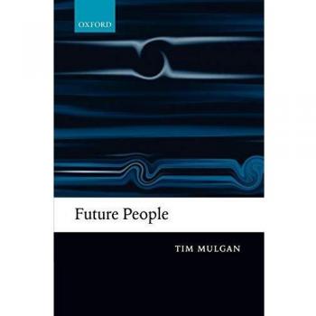 Future People: A Moderate Consequentialist Perspective on Obligations to Future Generations