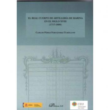 Real Cuerpo De Artilleria De Marina En El Siglo Xviii