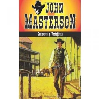 Cuatreros y Ventajistas: Volume 4