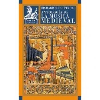 Richard H Hoppin Antología De La música Medieval Editorial Akal