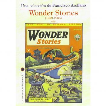 Wonder Stories. 1929-1936