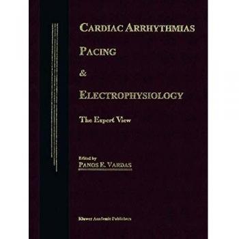 Cardiac Arrhythmias, Pacing & Electrophysiology: The Expert View: 201