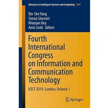 Fourth International Congress on Information and Communication Technology: ICICT 2019, London, Volume 1: 1041