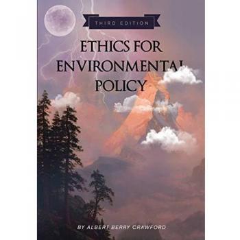Ethics for Environmental Policy: A Comprehensive Guide to Sustainable Decision-Making