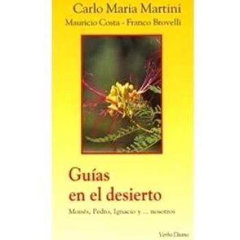 Guías en el desierto: Moisés, Pedro, Ignacio y... nosotros