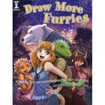Draw More Furries: How to Create Anthropomorphic Fantasy Creatures