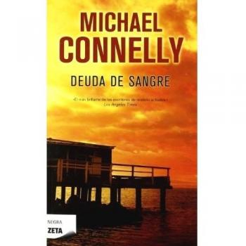 DEUDA DE SANGRE - Connelly Michael
