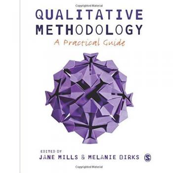 Practical Guide to Qualitative Methodology: Essential Techniques and Insights