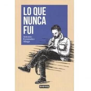 Lo Que Nunca Fui
