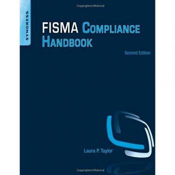 FISMA Compliance Handbook: Second Edition